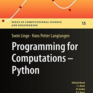 Programming for Computations - Python by Svein Linge, Hans Petter Langtangen top free books