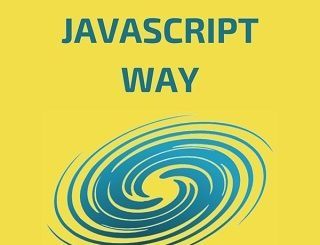 The JavaScript Way by Baptiste Pesquet free books
