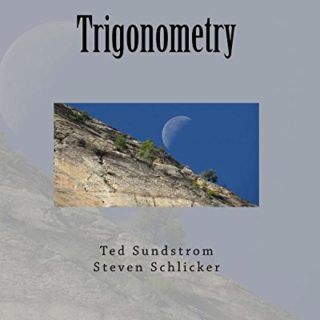 Trigonometry by Ted Sundstrom, Steven Schlicker