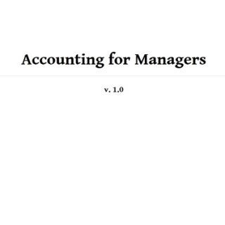 Accounting for Managers by Kurt Heisinger, Joe Ben Hoyle top ree books