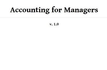 Accounting for Managers by Kurt Heisinger, Joe Ben Hoyle top ree books