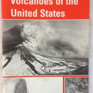 Volcanoes of the United States by Steven R. Brantley