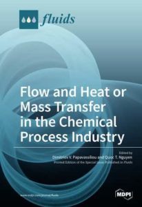 Flow and Heat or Mass Transfer in the Chemical Process Industry  by Dimitrios V. Papavassiliou, Quoc T. Nguyen top free books