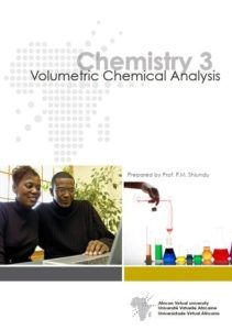 Chemistry 3: Volumetric Chemical Analysis by P. M. Shiundu top free books