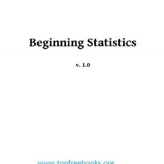Beginning Statistics Douglas S. Shafer , Zhiyi Zhang Top Free Books